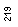 Text Box: 219