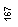 Text Box: 167